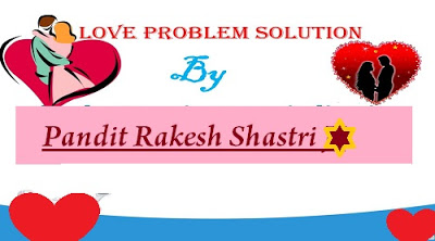 Love Problem Solution Pandit Ji